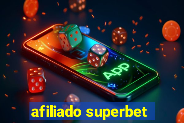 afiliado superbet